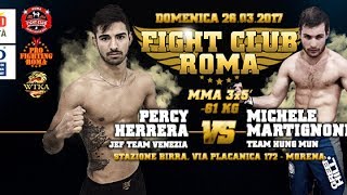 Percy Herrera vs Michele Martignoni - Fight Cub Roma 2.017 | 26-06-2017