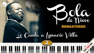 Video thumbnail of "Bola de Nieve | Ay, Amor! - Serie Cuba Libre: Bola de Nieve le Canta a Ignacio Villa, Vol. 2"