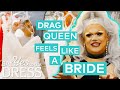 Tan France Helps Non-Binary Drag Queen Feel Like A True Bride | Say Yes To The Dress With Tan France