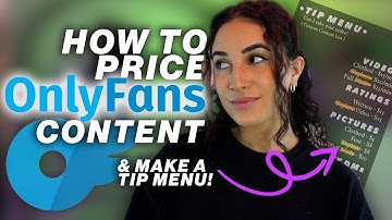 How To Price OnlyFans Content (& Make an Tip Menu)