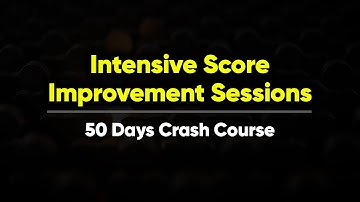 Intensive Score Improvement Sessions | What are They | 50 Days Crash Course | MathonGo | Anup Sir