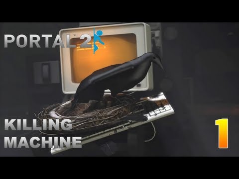 Portal 2: Killing Machine - Серия 1 (Человечек)