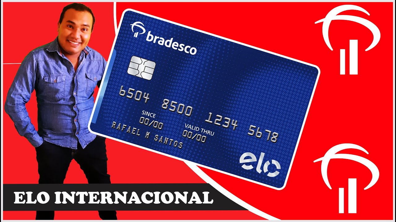 Cartão de Crédito Bradesco Elo Internacional - Solicitar/Fazer