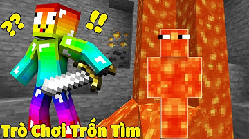 MINI GAME : TRÒ CHƠI TRỐN TÌM ** NOOB ẨN THÂN VÀO LAVA KHÔNG AI THẤY ĐƯỢC ??
