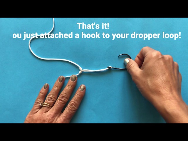 How to Add a Hook to a Dropper Loop 