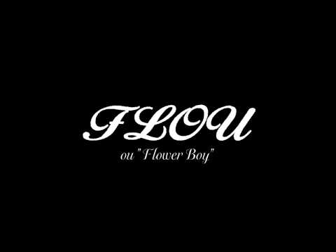 FLOU ou "Flower Boy"
