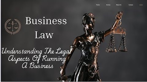 Business Law: Protecting Your Business and Assets