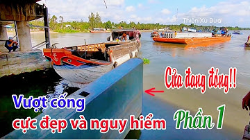 Những pha vượt cống cực đẹp và đầy nguy hiểm - Phần 1