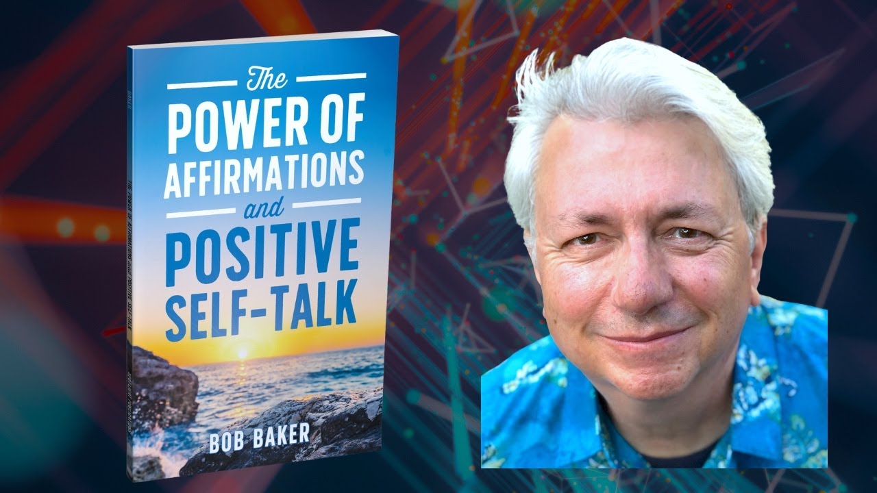 How Do Affirmations Work Scientifically? Power of Affirmations Book by Bob Baker