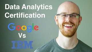 Google vs IBM Data Analytics Certificates | Which is Better?