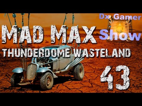 Mad Max Thunderdome Wasteland 43