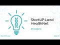 StartUp:Land HealthNet онлайн формат #сеть