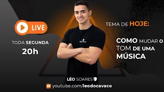 HOW TO CHANGE THE KEY OF A SONG TO SING BETTER ON THE CAVAQUINHO - A LESSON WITH LÉO SOARES
