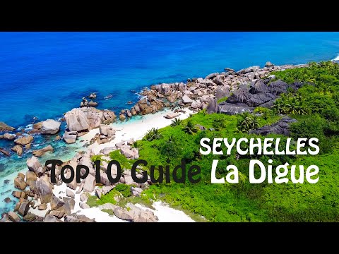 La Digue Seychelles Top 10 Guide