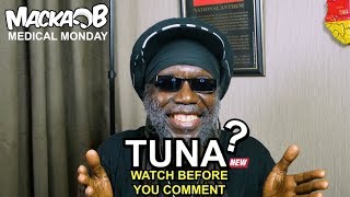 Macka B's Medical Monday 'Tuna'