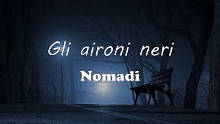 Nomadi - Gli aironi neri | Sub. Español