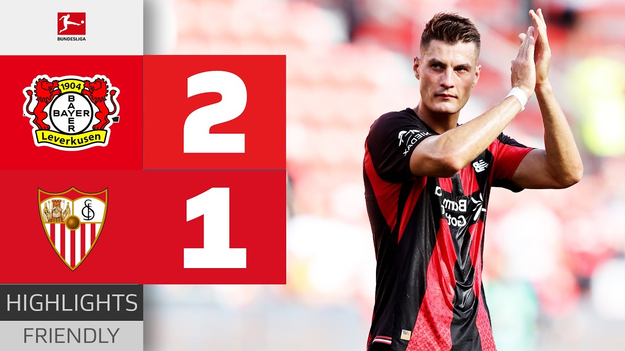 Bayer 04 Leverkusen vs. FC Sevilla 2-1 | Highlights Friendly Match