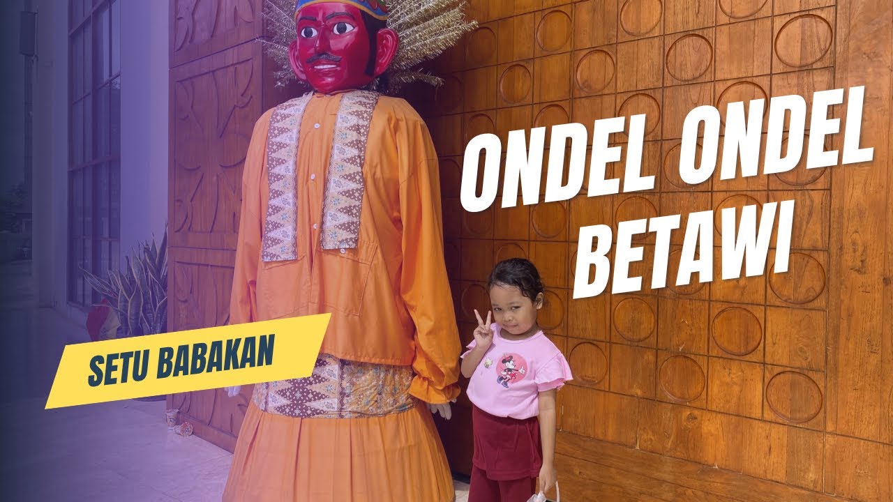 Nyok nonton ondel ondel joget di setu babakan betawi