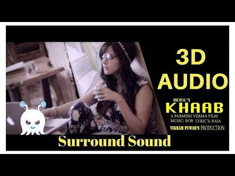 Khaab - Akhil | 3D Audio | Surround Sound | Use Headphones 👾