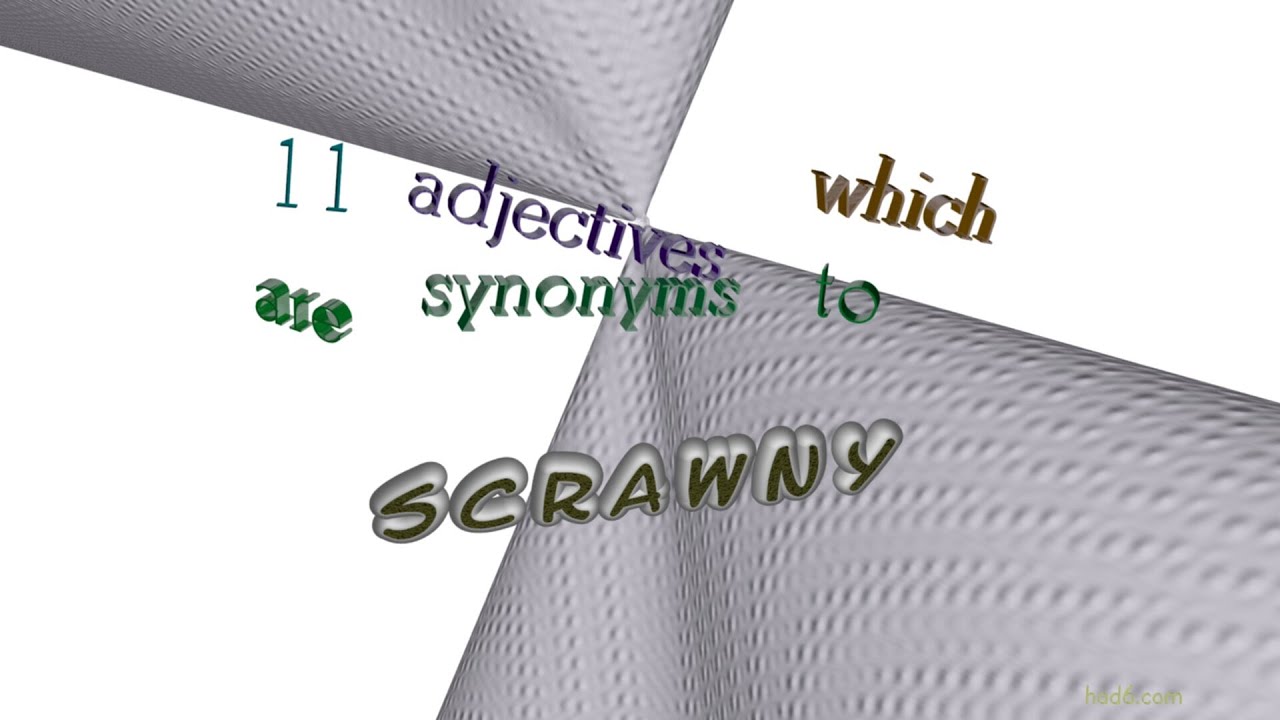 Scrawny 11 Adjectives Which Are Synonyms To Scrawny sentence scrawny-11-adjectives-which-are-synonyms-to-scrawny-sentence