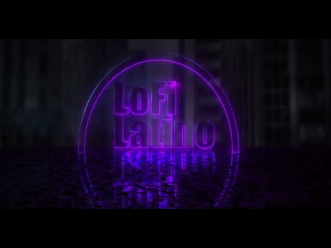 Lo Fi Latino - HIP HOP / #MELLOW TRAP SONGS / JUST #CHILAX