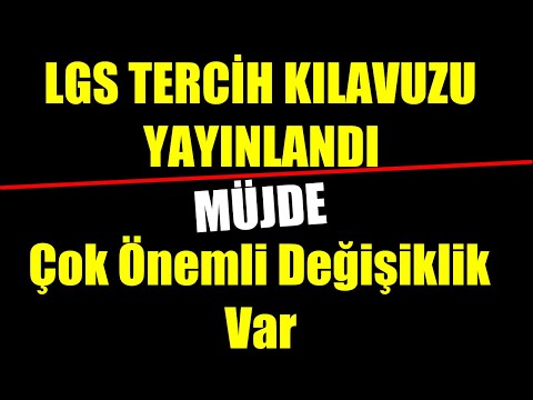 LGS Tercih Kılavuzu YAYINLANDI | Çok Önemli DEĞİŞİKLİKLER VAR