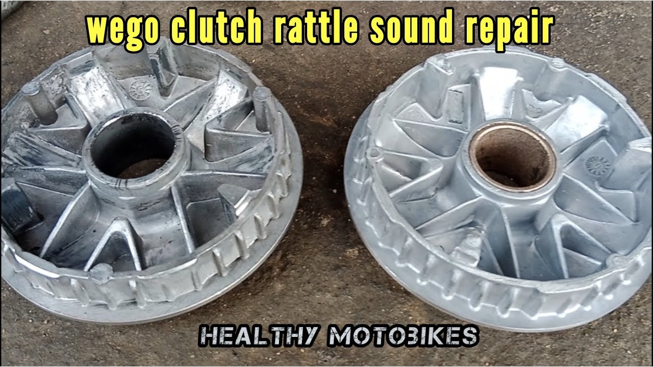 Wego clutch rattle sound repair Healthy Motobikes YouTube