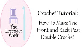 Crochet Tutorial:Front/Back Post Double Crochet by Dorianna Rivelli 3,336 views 9 years ago 1 minute, 27 seconds