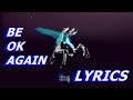 What So Not Be Ok Again Feat Daniel Johns Lyrics mp3