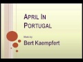Miniature de la vidéo de la chanson April In Portugal
