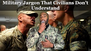 Military Jargon That Civilians Don’t Understand
