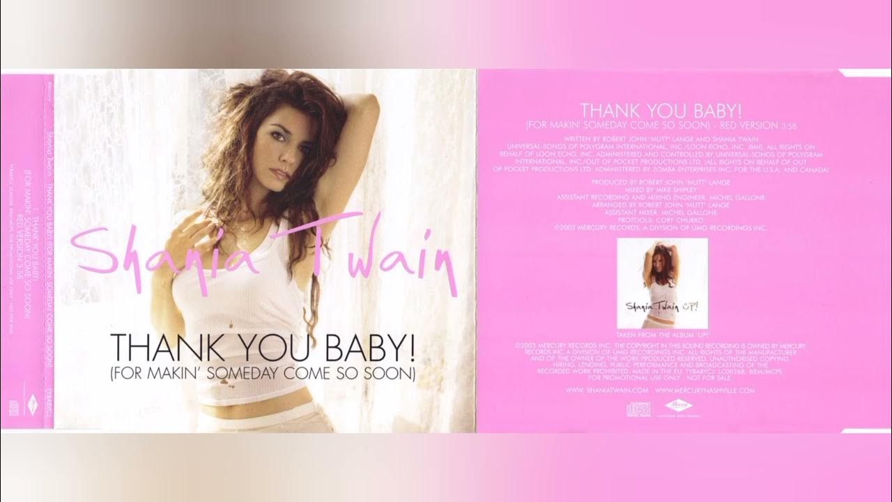Shania twain thank you baby for makin someday come so soon green