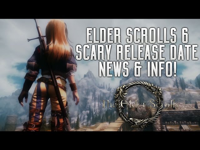 Elder Scrolls 6 release date update - Bethesda delivers bad news