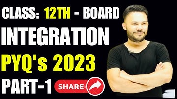 CBSE PYQ 2023 ( PART 1) || Integrals || NCERT || Class 12  | Chapter 7 || Maths