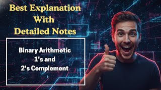 [284] Binary Arithmetic 1's and 2's Complement (Digital Logic & Design)