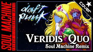 Daft Punk - Veridis Quo (Soul Machine Remix)