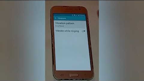 How to set vibration pattern in Samsung J7 NXT,samsung j7 nxt set vibration pattern