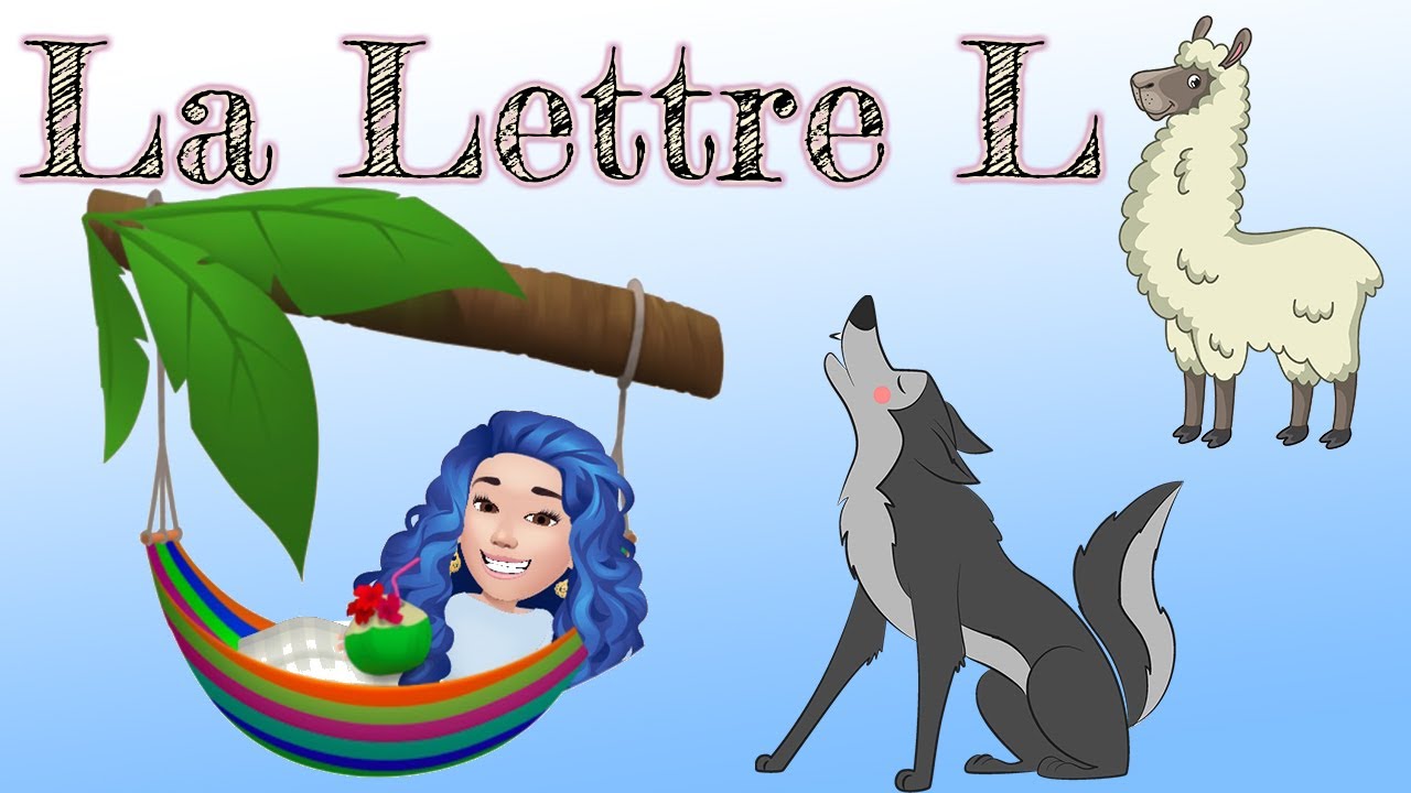 La Lettre L - Letter L / Learning French for beginners