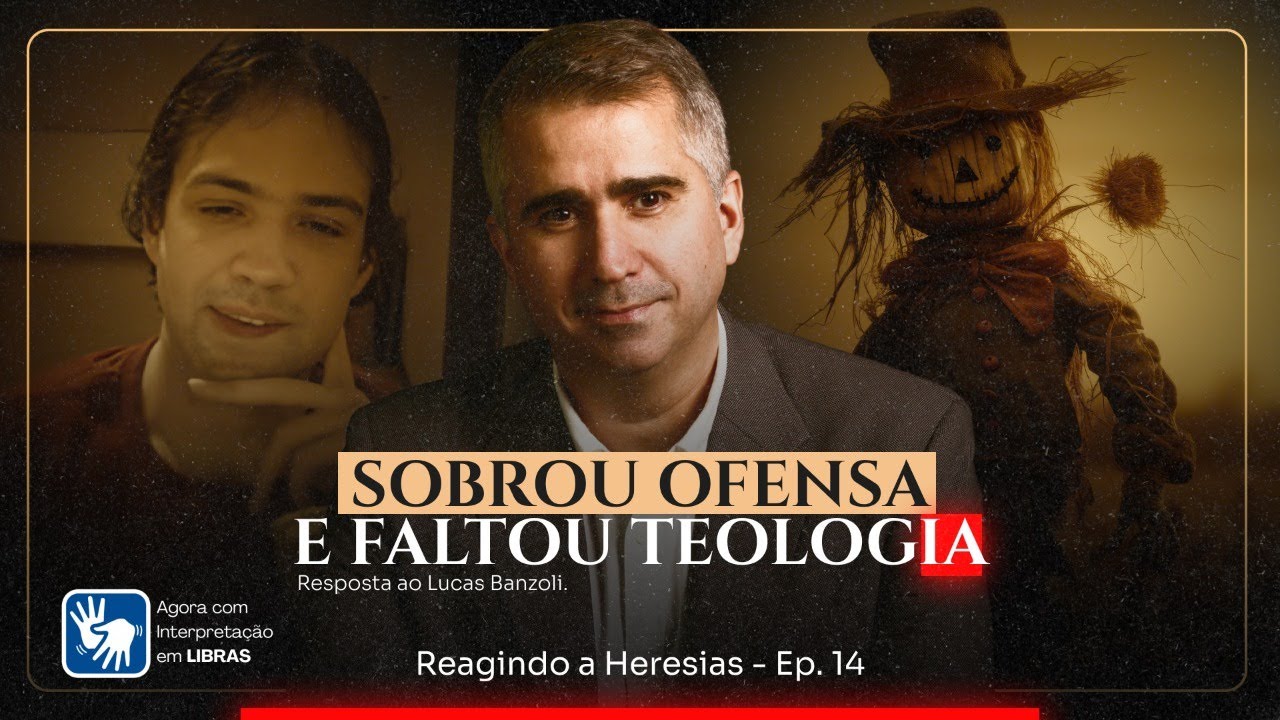 Refutou tudo o que não falei | Reagindo a Heresias - Ep. 14