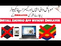 Install Android App Apk in Windows Laptop Pc without any ...