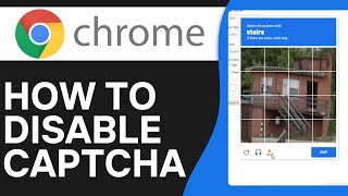 how to disable captcha on google chrome (easy tutorial)