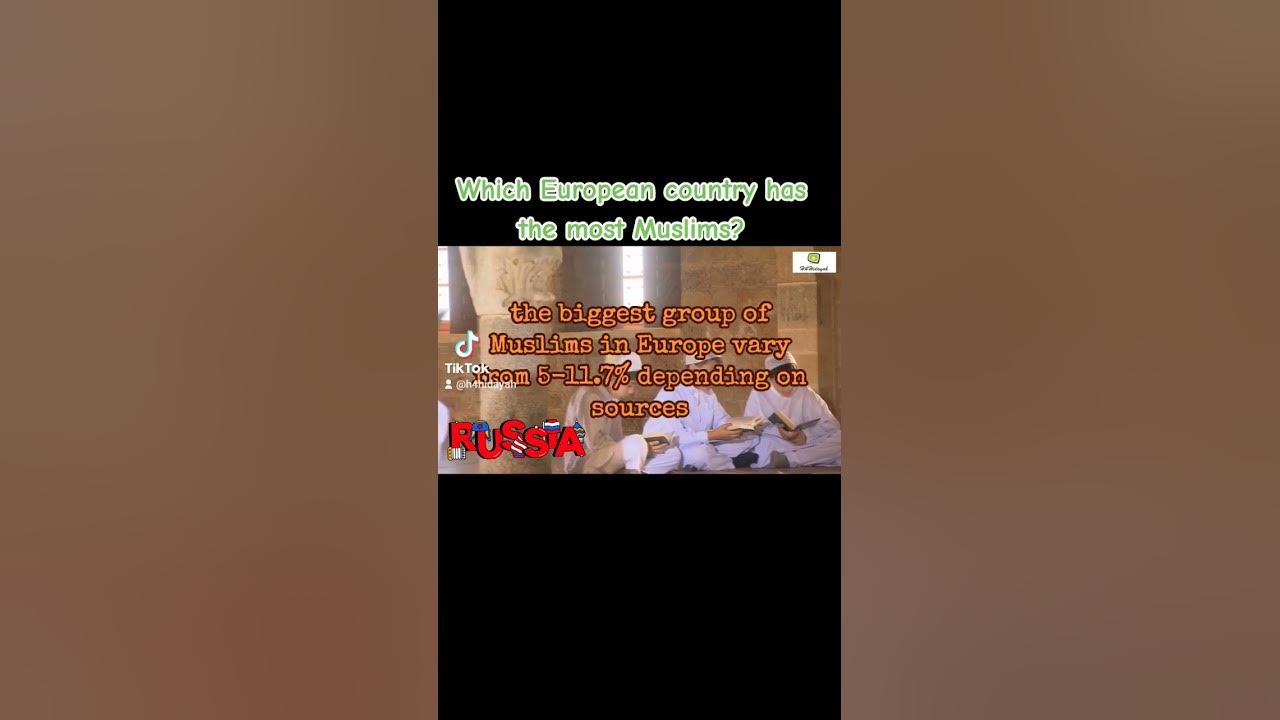 which-european-country-has-the-most-muslims-youtube