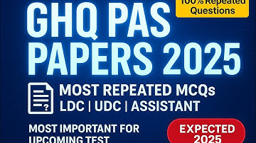 GHQ Past Papers Questions 2025 | Most Repeated MCQs for LDC UDC Assistant | Expected Paper Pattern