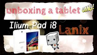 LANIX Ilium Pad i8 Tablet Review LANIX Ilium Pad i8 Tablet Review