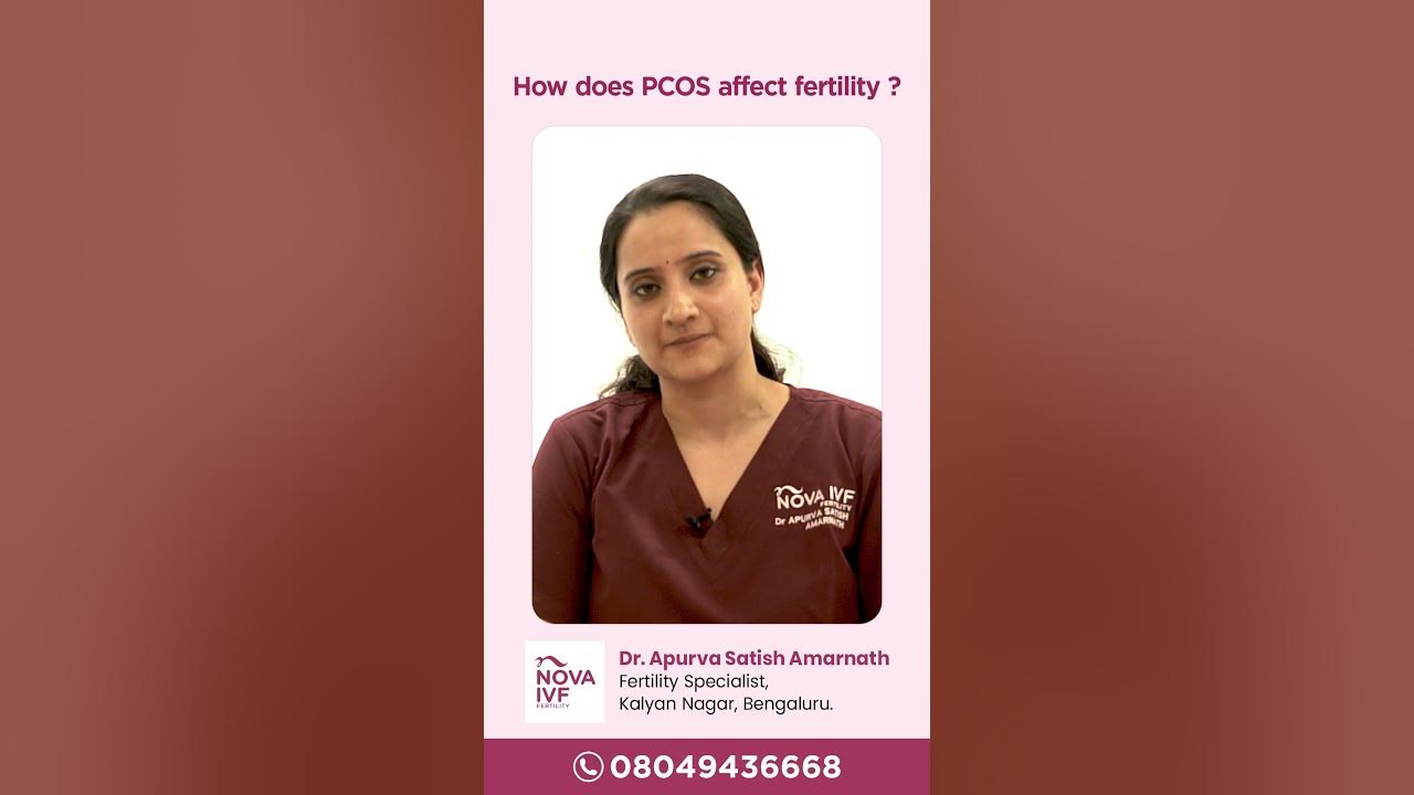 how-does-pcos-affect-fertility-dr-apurva-ivf-specialist-nova-ivf