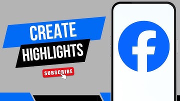 How To Create Highlights on Facebook (Step By Step)