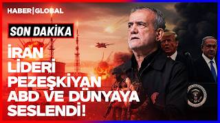 Savaşin Ortasinda Abdye Seslendi̇ İran Hurbaşkanı Pezeşkiyandan Çok Kritik Açıklama