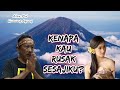 Alex PW - KENAPA KAU RUSAK SESAJIKU? (Kisah Pendakian Gunung Agung)