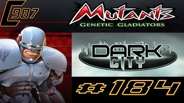 Mutants Genetic Gladiators Ep.184 - The Pit Challenge Dark City PVE March 2020