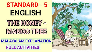 THE HONEY MANGO TREE | STD 5 ENGLISH UNIT 3 | TENDER SHOOT | CLASS 5 NEW ENGLISH UNIT 3 | Edu Mate